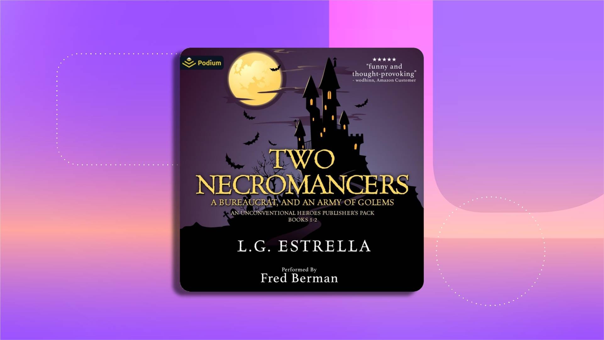 Image of Two Necromancers, a Bureaucrat, and an Army of Golems by L.G. Estrella